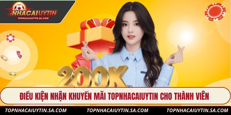 Điều kiện nhận khuyến mãi Topnhacaiuytin cho thành viên